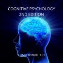 Cognitive Psychology: 2nd Edition Audiobook