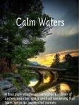Calm Waters: A true story of survival, incredible discovery of Eastern Medicine, and spiritual awakening that took the author on an unexpected journey. Audiobook