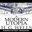 A Modern Utopia (Annotated) Audiobook