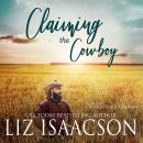 Cover of Claiming the Cowboy: Christian Contemporary Romance