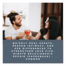 Quickly Heal Upsets, Deepen Intimacy, and Use Differences to Strengthen Love Five-Minute Relationshi Audiobook