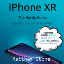 iPhone XR: The Handy Apple Guide Audiobook