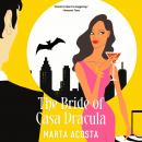The Bride of Casa Dracula Audiobook