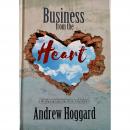 Business from the Heart Audiobook