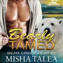 Bearly Tamed: Paranormal Polar Bear Shifter Romance Audiobook