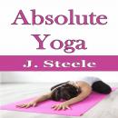 Absolute Yoga Audiobook