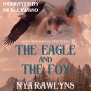 The Eagle and the Fox: A Snowy Range Mystery Audiobook