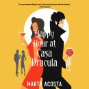 Happy Hour at Casa Dracula Audiobook