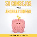 [Spanish] - 50 Consejos Para Ahorrar Dinero