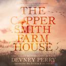 The Coppersmith Farmhouse Audiobook