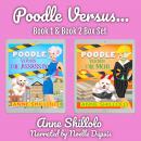 Poodle Versus... Book 1 & Book 2 Boxset: Cottage Country Cozy Mysteries Audiobook