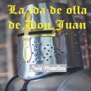 La ida de olla de Don Juan Audiobook
