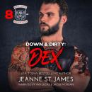 Down & Dirty: Dex Audiobook