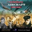 Combat Aircraft: 1900-1945 Audiobook