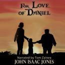 For Love of Daniel Audiobook