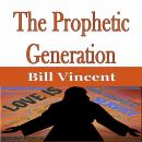 The Prophetic Generation Audiobook