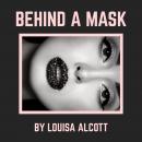 Behind a Mask Audiobook