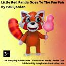 Little Red Panda Goes To The Fun Fair Audiobook