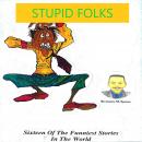 Stupid Folks Audiobook