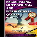 Encouraging, Motivational and Inspirational Quotes: One Step Towards Success Audiobook
