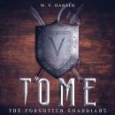 Tome The Forgotten Guardians Audiobook