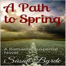 A Path to Spring Audiobook