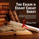 The Exam & Essay Cheat Sheet: Friendly, bite-sized FAQs to get your best grades in exams and essays  Audiobook