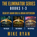 The Eliminator Series Books 1-3 Audiobook