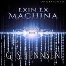 Exin Ex Machina: Asterion Noir Book 1 Audiobook