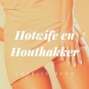 Hotwife en Houthakker Audiobook