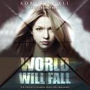 World Will Fall: Young Adult Spy Thriller