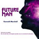 Future Man Audiobook