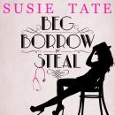 Beg, Borrow or Steal Audiobook