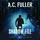 The Shadow File: An Alex Vane Media Thriller Audiobook