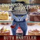 Previous Confections: Amish Cupcake Cozy Mystery #2 Audiobook