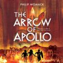 The Arrow of Apollo Audiobook