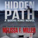 Hidden Path: A Bodhi King Novel Audiobook