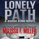 Lonely Path: A Bodhi King Novel Audiobook