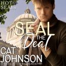 SEAL the Deal: A Hot SEALs Wedding Audiobook