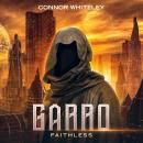 Garro: Faithless