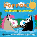 The Poppos: The Great River Adventure Audiobook