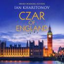 Czar of England Audiobook