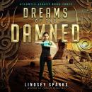 Dreams of the Damned Audiobook