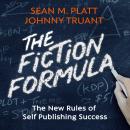 The Fiction Formula: The New Rules of Self Publishing Success Audiobook