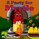 A Party for Myrtle Audiobook