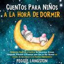 Cuentos para niños a la hora de dormir: Relajantes historias y cuentos de unicornios, sirenas, drago Audiobook