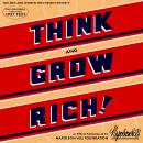Think and Grow Rich: An official production of the Napoleon Hill Foundation from the original 1937 text.