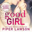 Good Girl: A Rockstar Romance Audiobook