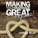 Making Your Marriage Great Again Audiobook