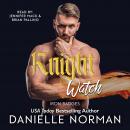 Kat, Knight Watch: Suspenseful Romantic Comedy Audiobook